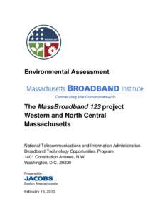       Environmental Assessment  The MassBroadband 123 project