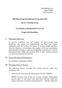 2005 RPP Review Paper[removed]for discussion[removed]Hong Kong Rehabilitation Programme Plan Review Working Group