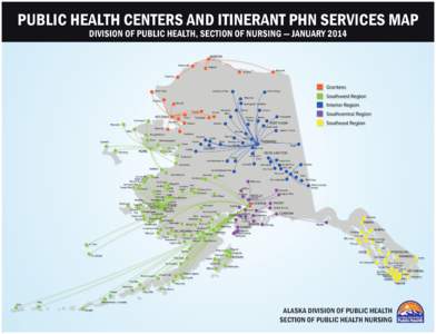 Public Health Centers and Itinerant PHN Services Map Division of Public Health, Section of Nursing — January 2014 BARROW Wainwright  Atqasuk