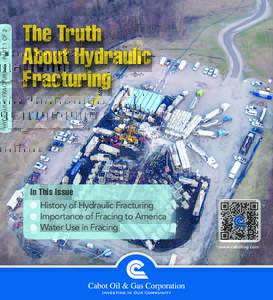 HYDRAULIC FRACTURING : PART 1 OF 2  The Truth About Hydraulic Fracturing
