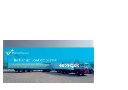 The Danish Eco-Combi Trial