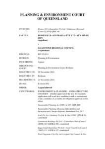 PLANNING & ENVIRONMENT COURT OF QUEENSLAND CITATION: Homes R Us (Australia) Pty Ltd v Gladstone Regional Council[removed]QPEC 66