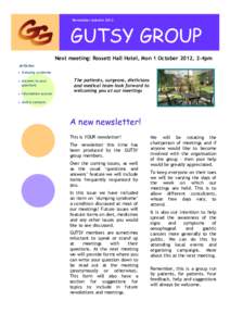 Newsletter AutumnGUTSY GROUP Next meeting: Rossett Hall Hotel, Mon 1 October 2012, 2-4pm Articles: • Dumping syndrome