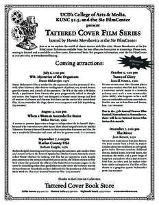 UCD’s College of Arts & Media, KUNC 91.5, and the Sie FilmCenter present Tattered Cover Film Series hosted by Howie Movshovitz at the Sie FilmCenter