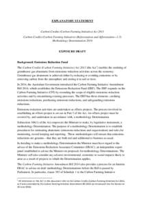 EXPLANATORY STATEMENT  Carbon Credits (Carbon Farming Initiative) Act 2011 Carbon Credits (Carbon Farming Initiative) (Reforestation and Afforestation—1.3) Methodology Determination 2014