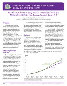 Wireless Substitution: Early Release of Estimates From the National Health Interview Survey, July-December 2013