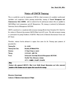 Date: March 19th, 19th, 2014 Notice of GMCS Training This is to notify that as per the requirement of IES for a final assessment of a candidate’s professional capabilities and competence before granting membership, tra