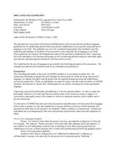 2003 LANGUAGE GUIDELINES Submitted by the Members of the Language Policy Task Force, 2002: Harold Maio, Co-chair Pat Nemec, Co-chair Mary Alice Brown Phil Floyd