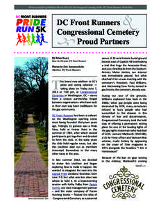 Written and first published March 2013 for the inaugural running of the DC Front Runners Pride Run  D DC Front Runners Congressional Cemetery