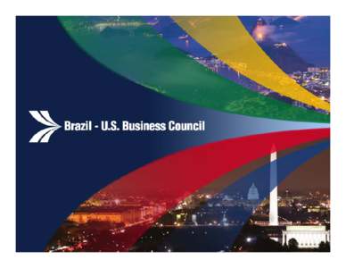 • A joint initiative of the Department of Commerce’s International Trade Administration (ITA), the National Chamber Foundation (NCF), TradeRoots, and the Brazil-U.S. Business Council • Administrated by the Brazil-