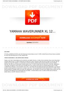 BOOKS ABOUT YAMAHA WAVERUNNER XL 1200 LIMITED SERVICE MANUAL  Cityhalllosangeles.com YAMAHA WAVERUNNER XL 12...