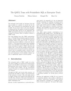 The QMUL Team with Probabilistic SQL at Enterprise Track Thomas Roelleke Elham Ashoori  Abstract