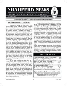 FALL EDITION  OCTOBER 2007 “Sharing our knowledge— a resource by our members for our members” PRESIDENT’S MESSAGE—Jackie Moulton