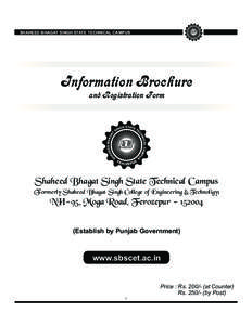 SHAHEED BHAGAT SINGH STATE TECHNICAL CAMPUS  Information Brochure and Registration Form  Shaheed Bhagat Singh State Technical Campus