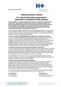 Berna, 30 ottobre[removed]COMUNICAZIONE AI MEDIA H+ è favorevole alla prosecuzione della libera circolazione delle persone