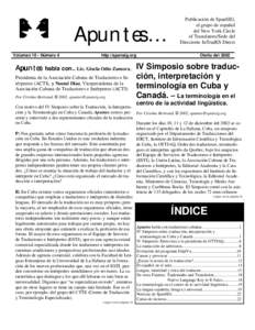 Apuntes... Volumen 10 - Número 4 http://spansig.org  Apuntes habla con.. Lic. Gisela Odio Zamora,