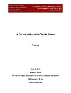 A Conversation with Claude Steele  Program June 2, 2015 Newport Room