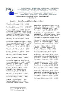 Committee on Civil Liberties, Justice and Home Affairs - Secretariat - Subject:  Calendar of LIBE meetings in 2014