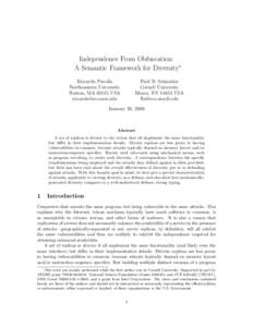 Independence From Obfuscation: A Semantic Framework for Diversity∗ Riccardo Pucella Northeastern University Boston, MA[removed]USA [removed]