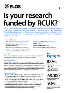 Is your research funded by RCUK? The UK’s seven Research Councils and their umbrella organization RCUK (Research Councils UK) have recently introduced a new Open Access policy. If you are funded by any of the following