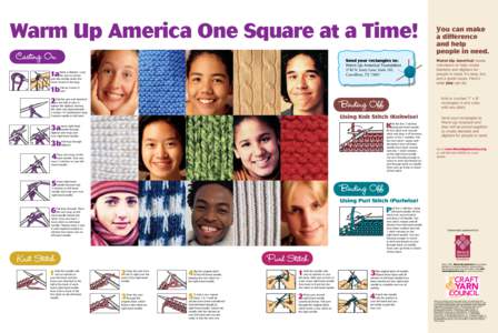 Warm Up America One Square at a Time! Casting On Send your rectangles to: Warm Up America! Foundation 3740 N. Josey Lane, Suite 102,