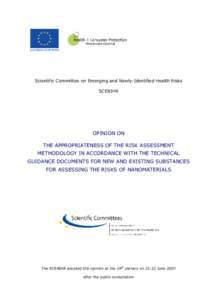 The appropriateness of the risk assessment methodology in accordance with the Technical Guidance Documents for new and existin