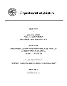 Microsoft Word - DEA edits _Benson_ December[removed]CFR subcommittee hearing _14DEC11_ FINAL