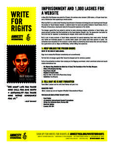 IMPRISONMENT AND 1,000 LASHES FOR A WEBSITE In May 2014, Raif Badawi was jailed for 10 years. His sentence also included 1,000 lashes, a 10-year travel ban, and a lifetime ban from appearing on media outlets. What was Ra