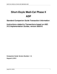 Data privacy / Health Insurance Portability and Accountability Act / Privacy law / Medi-Cal / Electronic commerce / Workgroup for Electronic Data Interchange / California Department of Alcohol and Drug Programs / ASC X12 / Electronic data interchange / Computing / Data / Information