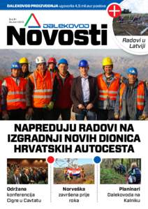 Dalekovod proizvodnja ugovorila 4,5 mil.eur poslova Broj 1 • Studeni[removed]Radovi u Latviji