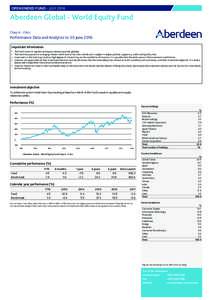 OPEN ENDED FUND – JULYAberdeen Global - World Equity Fund Class A - 2 Acc  Performance Data and Analytics to 30 June 2016