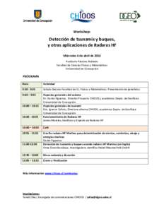 Workshop:  Detección de tsunamis y buques, y otras aplicaciones de Radares HF Miércoles 6 de abril de 2016 Auditorio Alamiro Robledo