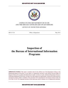 Information / Data / International relations / United States Department of State / Inspector General / United States Agency for International Development / Public Diplomacy / Federal administration of Switzerland / Central Intelligence Agency / Propaganda / Foreign relations of the United States / Bureau of International Information Programs