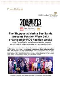    	
   The Shoppes at Marina Bay Sands presents Fashion Week 2013