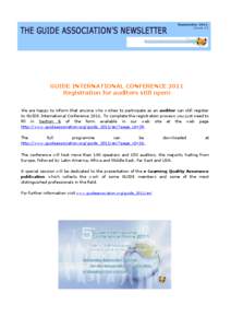 GUIDE INTERNATIONAL CONFERENCE 2011 Registration for auditors still open! We are happy to inform that anyone who wishes to participate as an auditor can still register to GUIDE International Conference[removed]To complete 