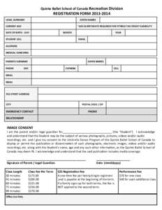 Quinte Ballet School of Canada Recreation Division  REGISTRATION FORM[removed]LEGAL SURNAME  GIVEN NAMES