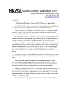 NEWS from the Catskill Watershed Corp Contact: Diane Galusha, Communications DirectorextJune 23, 2015