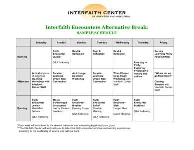 Interfaith Encounters Alternative Break: SAMPLE SCHEDULE   Saturday