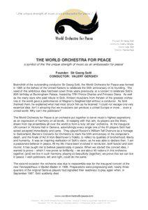 ‘...the unique strength of music as an ambassador for peace...’  World Orchestra for Peace