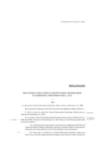 AS INTRODUCED IN THE RAJYA SABHA  Bill No. XLIII of 2010 THE CENTRAL EDUCATIONAL INSTITUTIONS (RESERVATION IN ADMISSION) AMENDMENT BILL, 2010