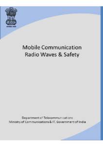 Mobile Communication-Radio Waves and Safety 10th sept 12 final