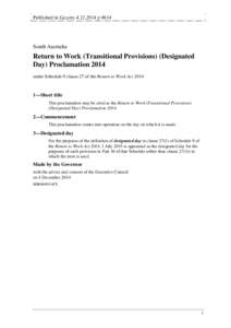 Return to Work (Transitional Provisions) (Designated Day)Proclamation 2014