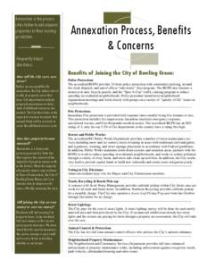 Annexation is the process cities follow to add adjacent properties to their existing jurisdiction.  Annexation Process, Benefits