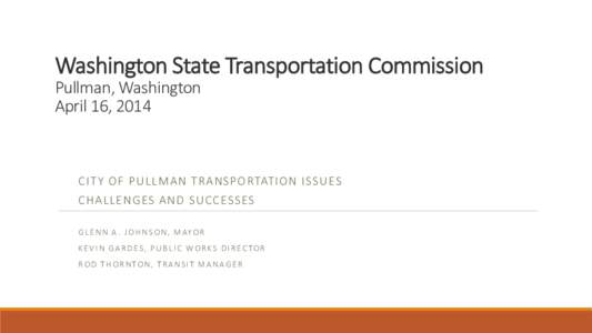 Arterial road / Washington State Department of Transportation / Washington State University / Pullman /  Washington / Washington State Route 270 / Whitman County /  Washington / Washington / Washington State Route 276