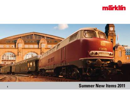 E  Summer New Items 2011 Class 39 Steam Passenger Locomotive HIGHLIGHTS