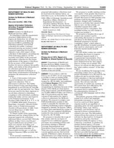 Federal Register / Vol. 71, No[removed]Friday, September 15, [removed]Notices proposed information collections must be received at the address below, no later than 5 p.m. on November 14, 2006. CMS, Office of Strategic Opera