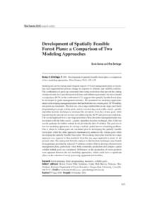 Silva Fennica[removed]research articles  Development of Spatially Feasible Forest Plans: a Comparison of Two Modeling Approaches Kevin Boston and Pete Bettinger