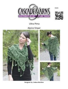 DK234  Ultra Pima Alpine Shawl  Designed By Cristina Mershon