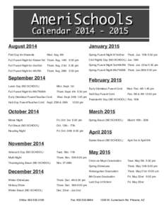 AmeriSchools Calendar[removed]August 2014! First Day for Students! !