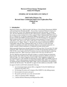 Energy in the United States / BP / Environmental impact assessment / Sustainable development / Royal Dutch Shell / Bureau of Ocean Energy Management / Environmental impact statement / National Environmental Policy Act / Outer Continental Shelf / Impact assessment / Environment / Earth